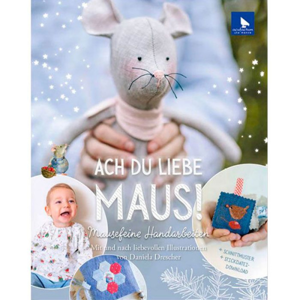 Книга Ach du liebe Maus / Ах ты моя мышка / Acufactum Ute Menze, K-4043