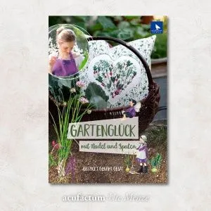 Книга "Gartengluck-mit Nadel und Spaten" /Садовое счастье-с иглой и лопатой/, Acufactum, K-4046 (Книга "Gartengluck-mit Nadel und Spaten" /Садовое счастье-с иглой и лопатой/, Acufactum, K-4046)
