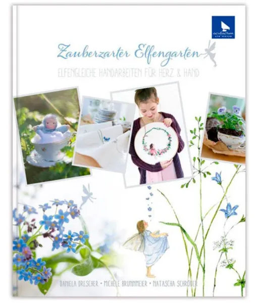 товар Книга "Zauberzarter Elfengarten" /Волшебный сад Эльфов/, с ПЕРЕВОДОМ, Acufactum Ute Menze, K-4037 