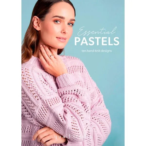 товар Книга Rowan "Essential Pastels", дизайнер Quail Studio, 10 моделей, 9781838410230 ROWAN