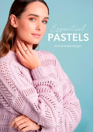 товар Книга Rowan "Essential Pastels", дизайнер Quail Studio, 10 моделей, 9781838410230 Англия 