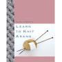 Книга «Learn to Knit Arans», дизайнер Martin Storey, MEZ, 978-1-9999631-0-1